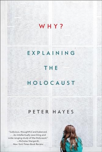 Why?: Explaining the Holocaust von W. W. Norton & Company