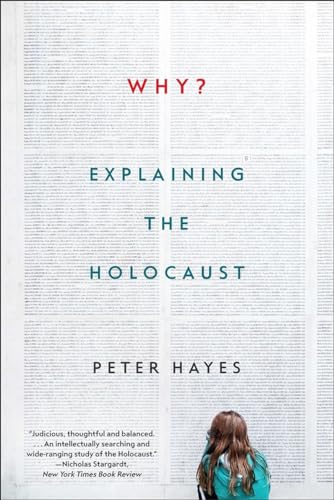 Why? - Explaining the Holocaust von W. W. Norton & Company