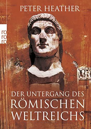 Der Untergang des Römischen Weltreichs von Rowohlt Taschenbuch