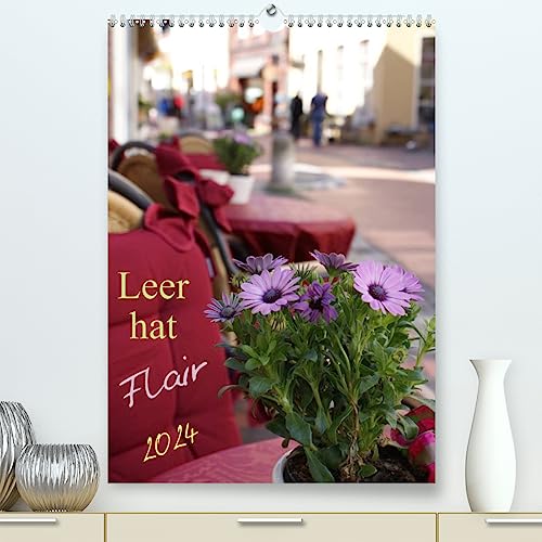 Leer hat Flair/Geburtstagskalender (hochwertiger Premium Wandkalender 2024 DIN A2 hoch), Kunstdruck in Hochglanz