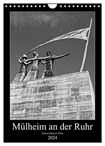 Mülheim an der Ruhr Edition Black & White 2024 (Wandkalender 2024 DIN A4 hoch), CALVENDO Monatskalender