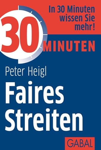 30 Minuten Faires Streiten