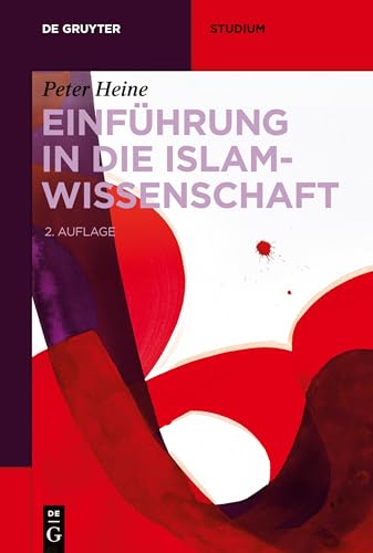 Einführung in die Islamwissenschaft (De Gruyter Studium) von de Gruyter