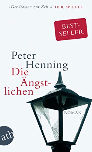 Die Ängstlichen: Roman von Aufbau Taschenbuch Verlag