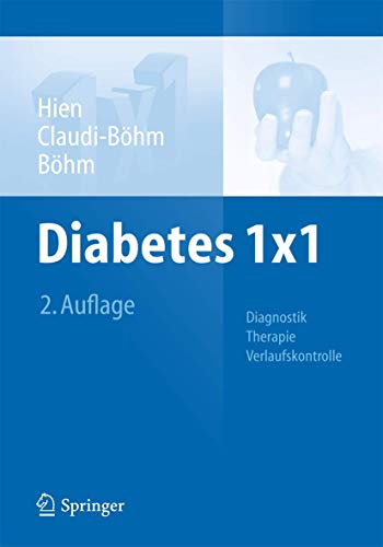 Diabetes 1x1: Diagnostik, Therapie, Verlaufskontrolle (1x1 der Therapie) von Springer