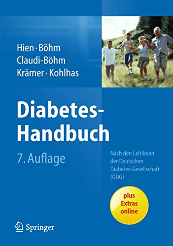 Diabetes-Handbuch: Nach den Leitlinien der Deutschen Diabetes-Gesellschaft (DDG). Plus Extras online von Springer