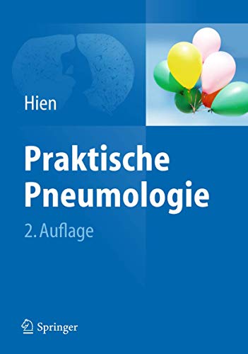Praktische Pneumologie: Für Internisten und Allgemeinmediziner von Springer