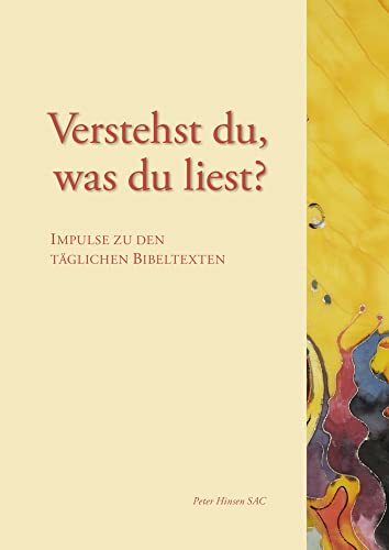 Verstehst du, was du liest?: Impulse zu den täglichen Bibeltexten von Pallotti Verlag