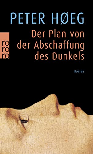 Der Plan von der Abschaffung des Dunkels von Rowohlt Taschenbuch