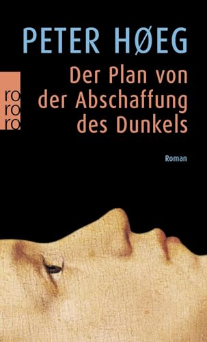 Der Plan von der Abschaffung des Dunkels Der Plan von der Abschaffung des Dunkels