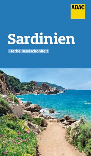 ADAC Reiseführer Sardinien: Der Kompakte mit den ADAC Top Tipps und cleveren Klappenkarten ADAC Reiseführer Sardinien: Der Kompakte mit den ADAC Top Tipps und cleveren Klappenkarten von ADAC
