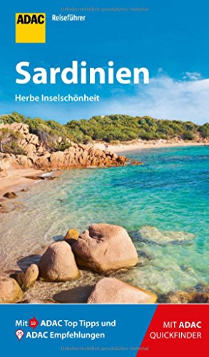 ADAC Reiseführer Sardinien: Der Kompakte mit den ADAC Top Tipps und cleveren Klappkarten ADAC Reiseführer Sardinien: Der Kompakte mit den ADAC Top Tipps und cleveren Klappkarten