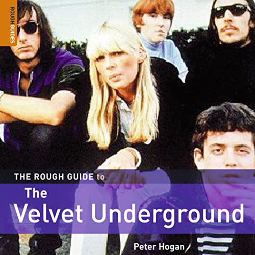 The Rough Guide to the Velvet Underground (Rough Guide Reference) von Rough Guides