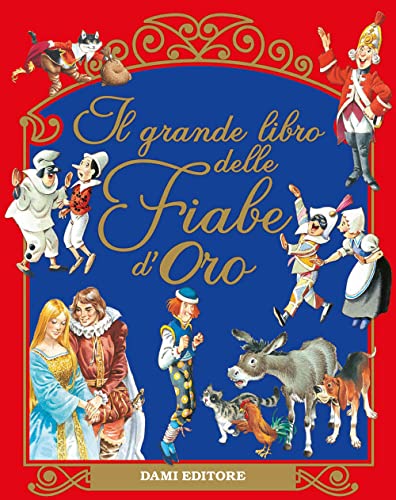 Il grande libro delle Fiabe d'Oro (Magic Price)
