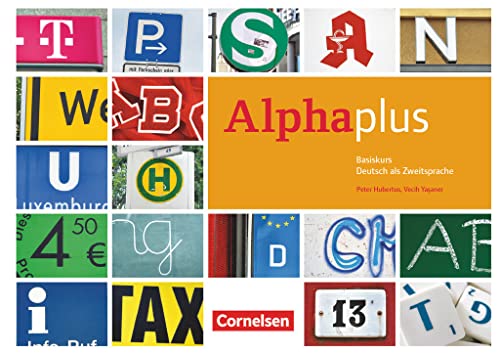 Alpha plus - Deutsch als Zweitsprache - Basiskurs - Ausgabe 2011/12 - A1: Kursbuch mit CDs und eingelegtem Lese- und Schreibheft