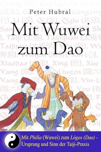 Mit Wuwei zum Dao: Mit Philía zum Lógos