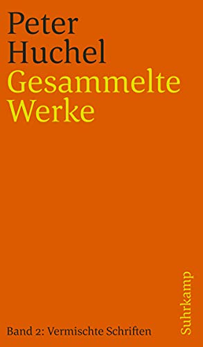 Gesammelte Werke in zwei Bänden: Band II: Vermischte Schriften von Suhrkamp Verlag AG