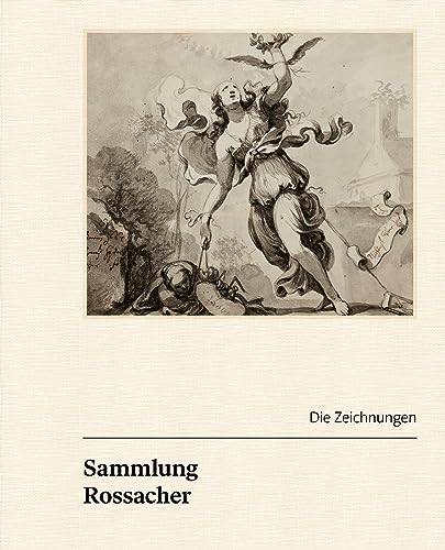 Sammlung Rossacher: Die Zeichnungen von Residenz