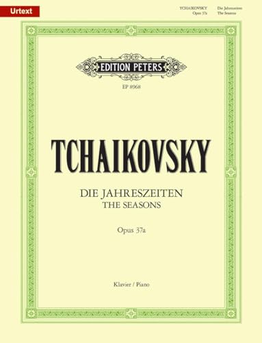 Die Jahreszeiten op. 37a (37bis): 12 Charakterstücke für Klavier (URTEXT)