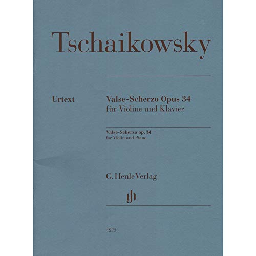 Valse-Scherzo op. 34 für Violine und Klavier: Besetzung: Violine und Klavier (G. Henle Urtext-Ausgabe)