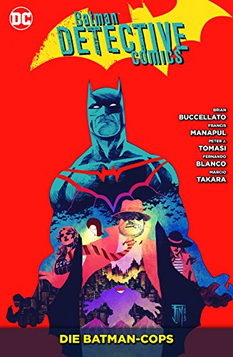 Batman - Detective Comics: Bd. 8: Die Batman-Cops Batman - Detective Comics: Bd. 8: Die Batman-Cops