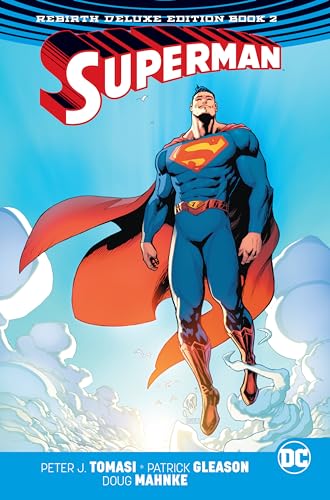 Superman: The Rebirth Deluxe Edition Book 2