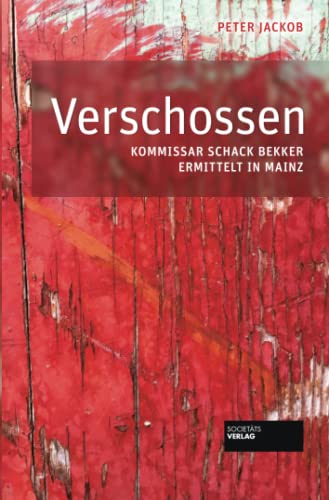 Verschossen: Kommissar Schack Bekker ermittelt in Mainz