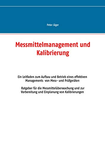 Messmittelmanagement und Kalibrierung: Edition 2020