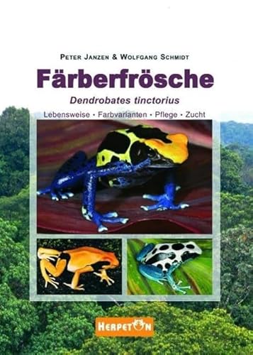 Färberfrösche: Lebensweise, Farbvarianten, Pflege und Zucht