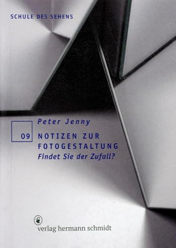 Notizen zur Fotogestaltung: Findet Sie der Zufall? (Schule des Sehens)