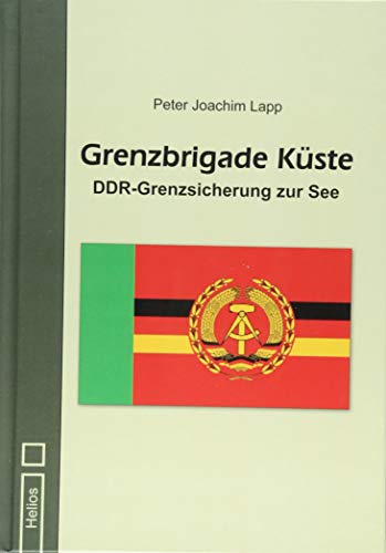 Grenzbrigade Küste: DDR-Grenzsicherung zur See