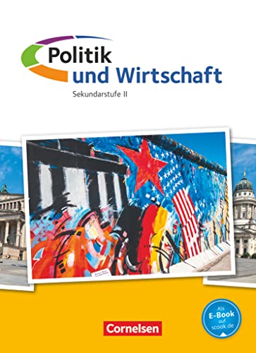 Politik und Wirtschaft - Oberstufe - Gesamtband: Schulbuch