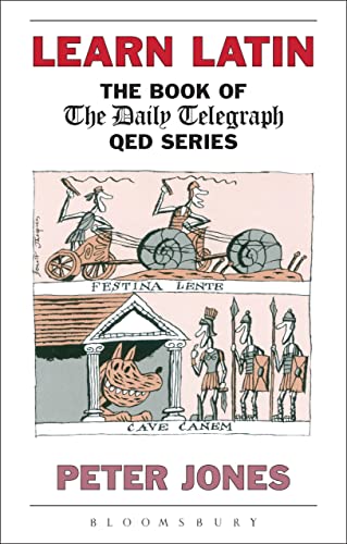 Learn Latin: The Book of the 'daily Telegraph' Q.E.D.Series (Greek and Latin Language) von Bristol Classical Press