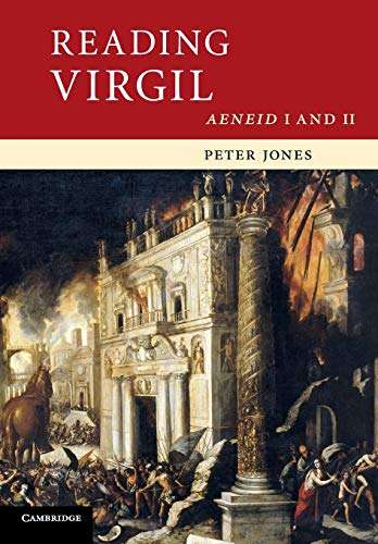 Reading Virgil: Aeneid I and II (Cambridge Intermediate Latin Readers)
