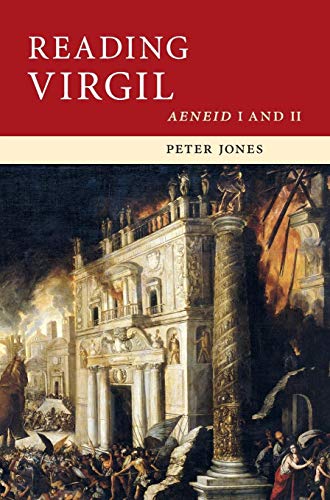 Reading Virgil: Aeneid I and II (Cambridge Intermediate Latin Readers)