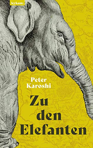Zu den Elefanten: Novelle von Leykam Verlag