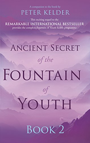 Ancient Secret of the Fountain of Youth Book 2