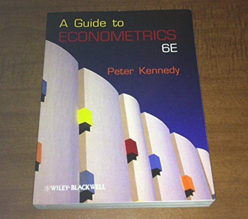 A Guide to Econometrics A Guide to Econometrics von Wiley