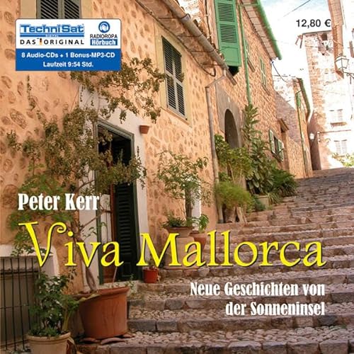 Viva Mallorca. 8 CDs + 1 MP3-CD . Neue Geschichten von der Sonneninsel