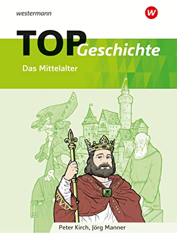 TOP Geschichte 2: Mittelalter (Topographische Arbeitshefte: Geschichte - aktuelle Ausgabe)