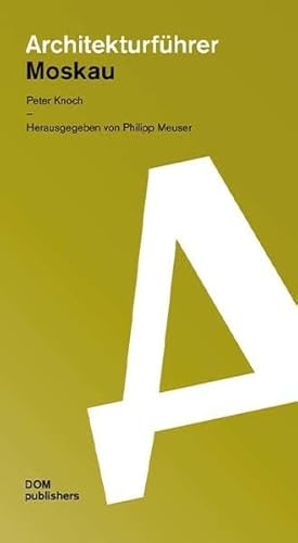 Architekturführer Moskau (Architekturführer/Architectural Guide)
