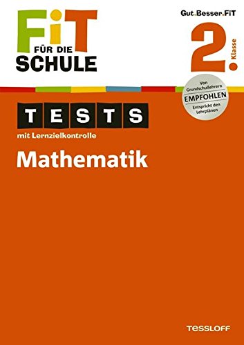 Fit für die Schule: Tests mit Lernzielkontrolle. Mathematik 2. Klasse