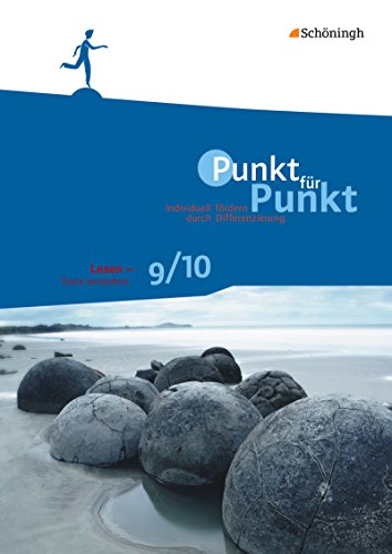 Punkt für Punkt: Lesen - Texte verstehen 9/10 (Punkt für Punkt: Individuell fördern durch Differenzierung)