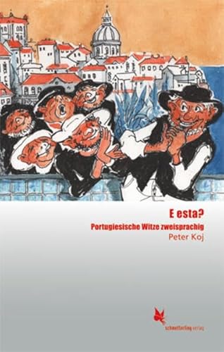 E esta?: Portugiesische Witze zweisprachig