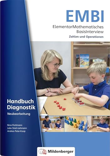 ElementarMathematisches BasisInterview (EMBI) · Zahlen und Operationen · Handbuch Diagnostik – Neubearbeitung (EMBI - Zahlen und Operationen: ... Basisinterview - Neubearbeitung Neu)