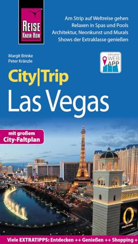 Reise Know-How CityTrip Las Vegas: Reiseführer mit Stadtplan und kostenloser Web-App von Reise Know-How Rump GmbH