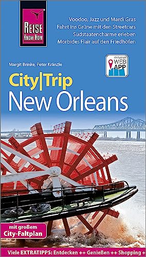 Reise Know-How CityTrip New Orleans: Reiseführer mit Stadtplan und kostenloser Web-App