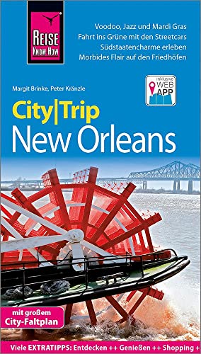Reise Know-How CityTrip New Orleans: Reiseführer mit Stadtplan und kostenloser Web-App Reise Know-How CityTrip New Orleans: Reiseführer mit Stadtplan und kostenloser Web-App