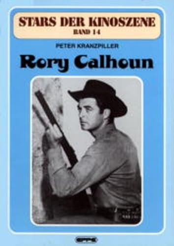 Stars der Kinoszene, Bd. 14: Rory Calhoun