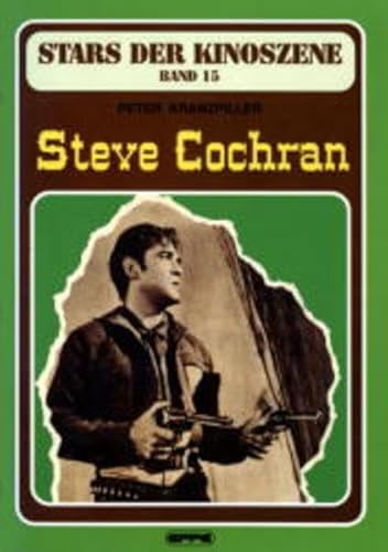 Stars der Kinoszene, Bd. 15: Steve Cochran von Eppe